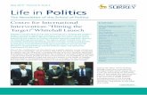 Life in Politics · The Newsletter of the School of Politics Centre for International Intervention: “Hitting the Target?” Whitehall Launch Contents Eighteen months after it was