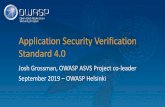 Application Security Verification Standard 4 · 2020-01-17 · V13 API Security • Total revamp • General controls include common sense API controls – Must be read in conjunction