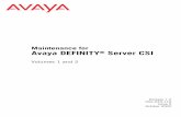 Maintenance for Avaya DEFINITY Server CSI · 2007-12-19 · Maintenance for Avaya DEFINITY® Server CSI Volumes 1 and 2 Release 1.2 555-233-119 Issue 5 October 2002