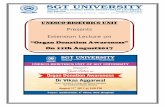 “Organ Donation Awareness” On 11th August2017 · Organ Organizers: UNESCO-Bioethics Unit of SGT University Objective of the programme: Extension Lecture on “Organ Donation Awareness”