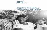 Leveraging Innovation to Support the Financial Health of ... · Center for Financial Services Innovation Leveraging Innovation to Support the Financial Health of LMI Families with