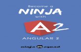 Deviens un ninja avec Angular2 - NG LESSON · comprendre comment ces concepts s’articulent avec Angular. 1. L’ambition de cet ebook est d’évoluer avec Angular. S’il s’avère