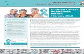 Ovarian Cancer Awareness Month - Cancer Australia · cancer launched by Cancer Australia on 1 February 2018 recommends that all women diagnosed with invasive epithelial ovarian cancer