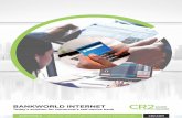 BANKWORLD INTERNET - CR2relevant to your customers’ segments. The personalisation capabilities of BankWorld go beyond the design to include customisation of all menus, navigation,