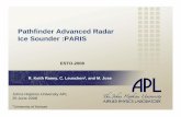 Pathfinder Advanced Radar Ice Sounder :PARIS · Johns Hopkins University APL 25 June 2008 *University of Kansas R. Keith Raney, C. Leuschen*, and M. Jose Pathfinder Advanced Radar