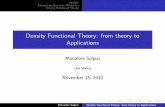 Density Functional Theory: from theory to Applications · Elementary Quantum Mechanics Density Functional Theory Recommended readings: I Density-Functional Theory of Atoms and Molecules