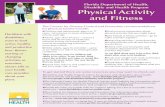 Physical Activity and Fitness - Florida Department of …and Fitness The Centers for Disease Control and Prevention recommendations for physical activity include: nChildren and adolescents,