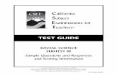 TEST GUIDE - csusb.edu · California Subject Examinations for Teachers Test Guide 1 Sample Test Questions for CSET: Social Science Subtest III Below is a set of multiple-choice questions