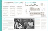 Announcing the Peter Scott John Tottenham Humanities Wing · named the Peter Scott & John Tottenham Humanities Wing. This $1 million naming campaign will also include the opportunity