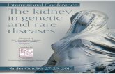 International Conference: e kidney in genetic and rare diseases€¦ · the rare genetic diseases with a manifestation of a prominent renal phenotype.!e main aim of the conference