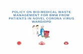 POLICY ON BIO-MEDICAL WASTE MANAGEMENT FOR BMW …dhs.kerala.gov.in/wp-content/uploads/2020/03/bwm_08022020.pdf · The operator of CBMWTF shall transport the bio-medical waste from