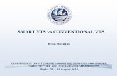 SMART VTS vs CONVENTIONAL VTS - mmpi.gov.hr VTS vs Conventional VTS.pdfCONCLUSION The main aim of this presentation is to propose how to enhance existing VTS system by implementing