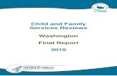 Washington CFSR Final Report - Front page€¦ · Final Report: Washington Child and Family Services Review INTRODUCTION This document presents the findings of the Child and Family