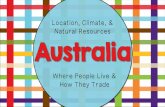 Location, Climate, & Natural Resources · 2016-03-24 · Standards SS6G13 The student will explain the impact of location, climate, distribution of natural resources, and population