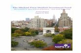 The Michael Price Student Investment Fundpages.stern.nyu.edu/~sternfin/MPSIF/docs/reports... · The Michael Price Student Investment Fund ... has resulted in a more competitive job