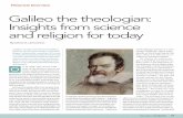 Galileo the theologian: Insights from science and religion ...dlamoure/pcmgalileo.pdf · 48 | well beyond that of the 16th century theologians who judged him. Much of Galileo’s