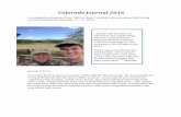 Colorado Journal 2016€¦ · Colorado Journal 2016 A compilation of quotes from “Wild at Heart”, photos, and journaling I did during our elk hunting trip September 6 – 17,