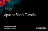 Apache Spark Tutorial - boss.dima.tu-berlin.de · Apache Spark •The most popular and de-facto framework for big data (science) •APIs in SQL, R, Python, Scala, Java •Support