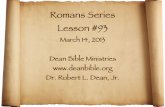 Romans Series Lesson #93Deut. 30:20, “that you may love the LORD your God, that you may obey His voice, and that you may cling to Him, for He is your life and the length of your