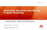 streamDM: Advanced Data Mining in Spark Streamingfiles.meetup.com/16395762/meetup_9_streamDM ShangHai Spark M… · HUAWEI TECHNOLOGIES CO., LTD. Huawei Confidential 2 Open Source