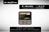 E-BODA T310 3 - ServerHostE-Boda T310 User Manual Introduction Thank you for your choice. Reading this manual before using your mobile phone ensures a better understanding of your