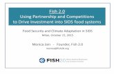 Fish 2.0 Using Partnership and Competitions to …...ALFA Fishing – Vanuatu •Small scale fishing business which supplies fresh seafood to households & restaurants •Seeking small