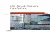 US Real Estate Insights - PwCWe hope you will find US Real Estate Insights to be informative and helpful to you in your business. As always, we encourage you to share your thoughts,