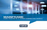 MAINFRAME - NRB · NRB IS THE #1 MAINFRAME SERVICES PROVIDER IN BELGIUM! ALMOST 30 YEARS OF EXPERIENCE ON MAINFRAME NRB was created as a shared mainframe infrastructure and service