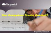 Can Computers Create Content - Information Energy€¦ · Title: Can Computers Create Content Author: Reinoud Kaasschieter Subject: Information Energy, 17-18 May 2017 Created Date: