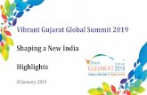 Vibrant Gujarat Global Summit 2019 Shaping a New India ...ic.gujarat.gov.in/documents/pagecontent/vg2019... · This year - 2019 marks the second time that we are participating as
