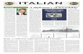 5 Message A diplomacy of friendship T - Esteri · great heritage to be preserved. This great historical and artistic heritage makes Italy the ﬁ rst in the world despite its rather