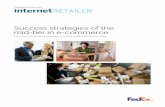 Success strategies of the mid-tier in e-commerce€¦ · Success strategies of the mid-tier in e-commerce over $79. A subhead read, “96 hours is 672 hours in dog years.” A secondary