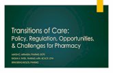 Transitions of Care transitions of care Discuss potential pharmacists¢â‚¬â„¢ and pharmacy technicians¢â‚¬â„¢