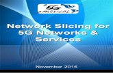 TABLE OF CONTENTS - 5G Americas...2019/07/05  · 5G Americas White Paper – Network Slicing for 5G and Beyond The 3GPP system shall have the capability to provide a level of isolation