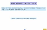 KIRCHHOFF CURRENT LAWsite.iugaza.edu.ps/jtaha/files/2016/10/lect3_kirchhoffs-laws.pdfkirchhoff voltage law (kvl) kvl is a conservation of energy principle a positive charge gains energy