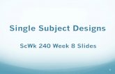 Single Subject Designs - San Jose State University · Group vs. Single Subject Designs There are two broadly defined approaches to experimental research: group designs & single-subject