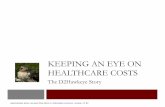 KEEPING AN EYE ON HEALTHCARE COSTS - ocw.mit.edu...analytics to improve quality and cost management in healthcare • Located in Massachusetts USA, grew very fast and was sold to Verisk