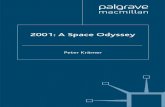 2001: A Space Odyssey - Masaryk University · 2001: A SPACE ODYSSEY 9 from changing historical circumstances. This applies even more to the film, which is constructed with little
