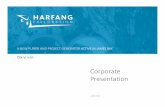 Corporate Presentation - Harfang Exploration · 2018-08-22 · Corporate Presentation JUNE 2018 A NEW PLAYER AND PROJECT GENERATOR ACTIVE IN JAMES BAY ... Partner at Fasken Martineau
