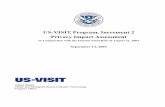 US-VISIT Program, Increment 2 Privacy Impact Assessment · biometric collection and watch list checks) of the US-VISIT Program are nonimmigrant visa holders and VWP entrants traveling