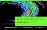 Public Libraries Respond to the Opioid Crisis with Their ... · Association have conducted research into how public libraries are supporting their communities through the opioid crisis,