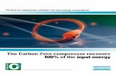 The Carbon Zero compressor recovers 100% of the input energy · The Carbon Zero compressor recovers ... The new certifi cation is yet another milestone in Atlas Copco’s history