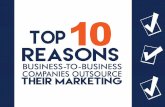 TOP 10 R EASONS - B2B Marketing Company | The Mezzanine … · marketing function Here are the top ten reasons that B2B companies outsource their marketing: 6. Gaining a strategic