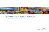 CONFLICT-FREE GOLD · The World Gold Council’s Conflict-Free Gold Standard was published in 2012 and implemented by Eldorado on January 1, 2013. This Management Statement of Conformance