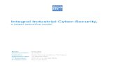Integral Industrial Cyber-Security, · 2.4. MAIN SECURITY CHALLENGE OF CYBER-PHYSICAL SYSTEMS 18 3. DESIGN REQUIREMENTS 20 3.1. INTRODUCTION 20 3.2. INTERVIEWS ON REQUIREMENTS 20