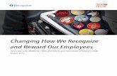 Recognize · our company culture, and reward our employees. We’ve sent out surveys to get feedback on Recognize and have received wonderful comments from remote and satellite ofﬁce