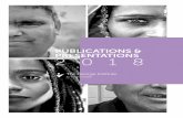 PUBLICATIONS & PRESENTATIONS 2018 · 2019-09-04 · PUBLICATIONS & PRESENTATIONS 2018. 1 The George Institute for Global Health Our affiliations We are a registered charity in Australia
