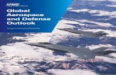 Global Aerospace and Defense Outlook€¦ · As this year’s Global Aerospace and Defense Outlook clearly illustrates, A&D organizations are not willing to grow at any cost. Competition