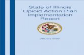 State of Illinois Opioid Action Plan Implementation Reportdph.illinois.gov/sites/default/files/publications/...The three pillars encompass . six main priorities, which are addressed