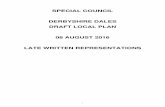 SPECIAL COUNCIL DERBYSHIRE DALES DRAFT LOCAL PLAN 08 ... · special council derbyshire dales draft local plan 08 august 2016 late written representations